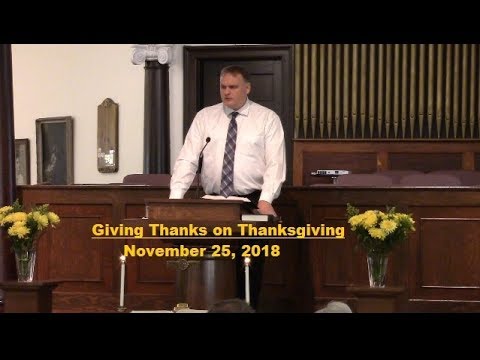 LBC 2018 11 25 Giiving Thanks on Thanksgiving