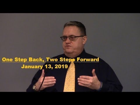 LBC 2019 01 13 One Step Back, Two Steps Forward