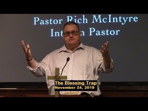 LBC 2019 11 24 The Blessing Trap