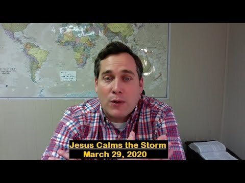 LBC 2020 03 29 Jesus Calms the Storm