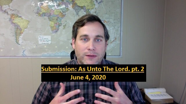 Submission, As Unto The Lord, pt 2
