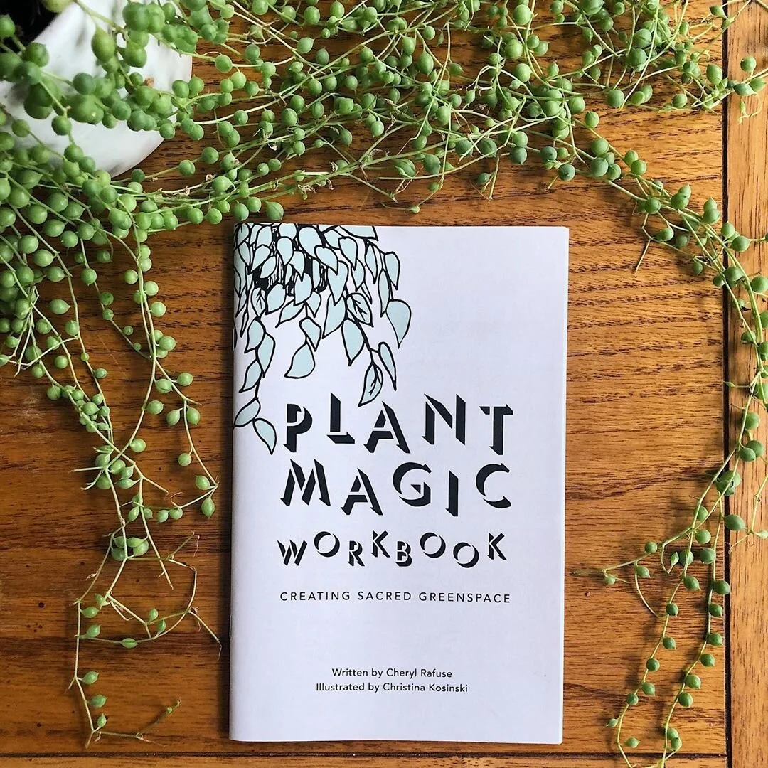 Cheryl’s Plant Magic Workbook. Get a copy HERE