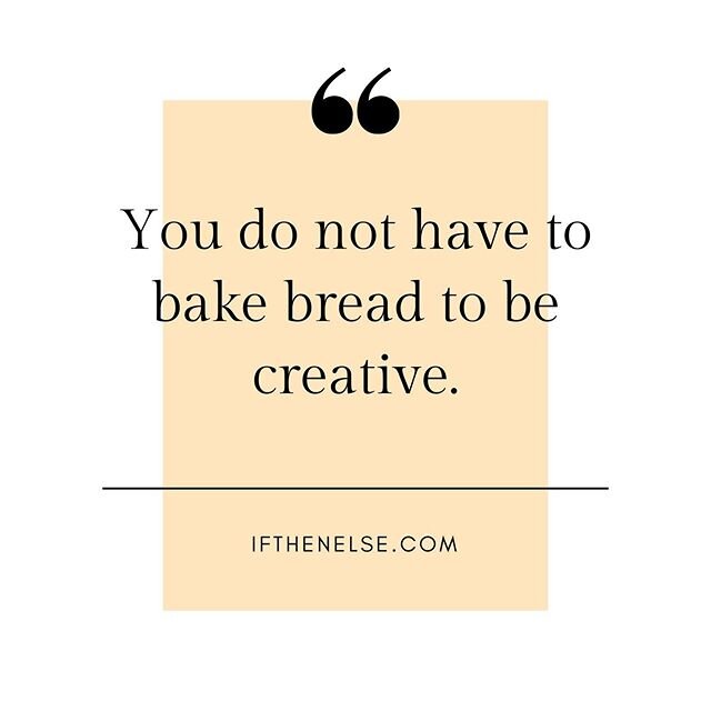 Make whatever you want. Make what excites you. Even if everyone on your Insta is making bread.
I&rsquo;m not a baker.  What are you creating? .
#instadaily #instaquote #quotes #quotestoliveby #creative #writersofinstagram #poetsofinstagram #dancer #d
