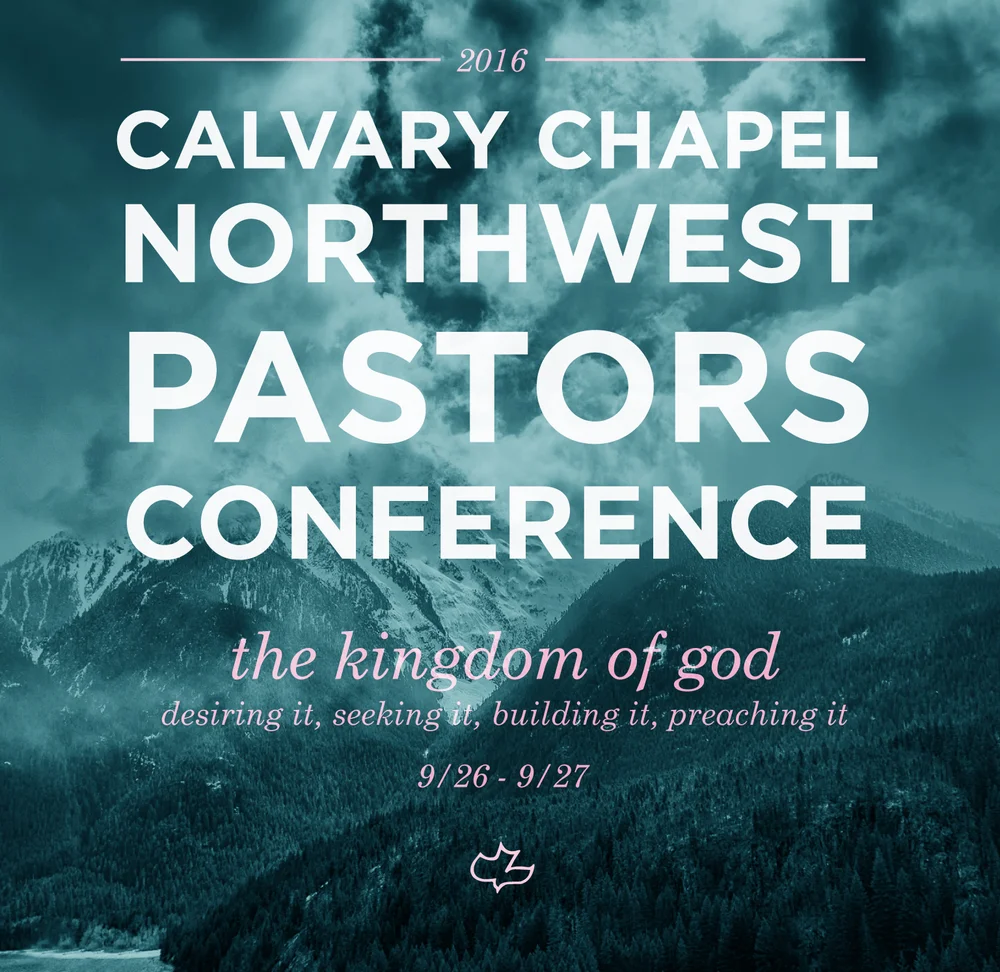 NW Pastors & Leaders Conference — Calvary Chapel Eastside