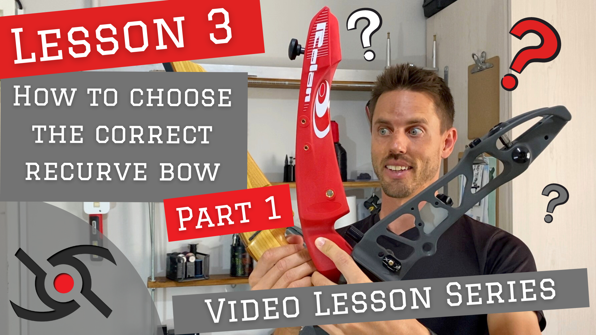 Video Lesson 3 - How to choose the correct Recurve Bow for you!