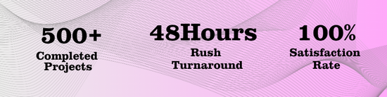 Graphic with pink background displaying key statistics: over 500 completed projects, 48-hour turnaround, and 100% satisfaction rate.