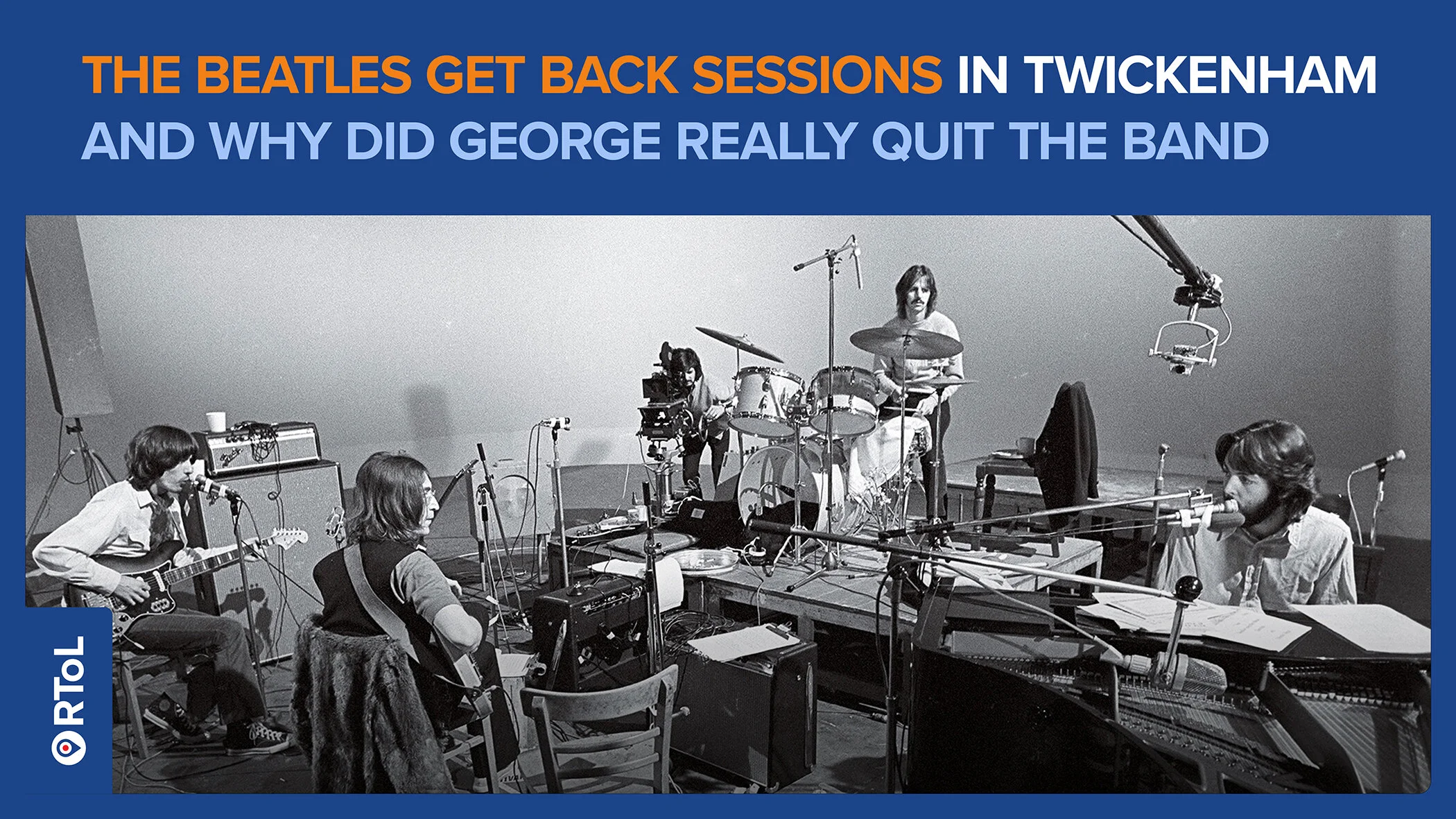 The Beatles Get Back Sessions in Twickenham
