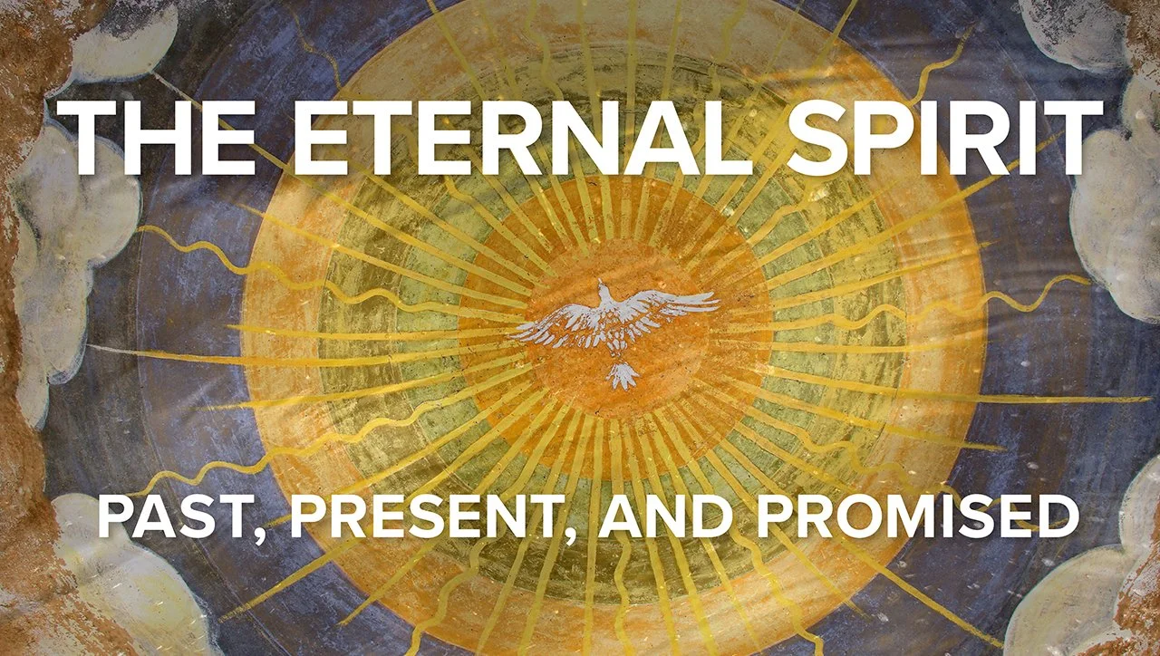 Sermon graphic with the title, “The Eternal Spirit. Past, Present, and Promised.” The background features artwork with a bird, a yellow circle, a blue sky, and clouds.