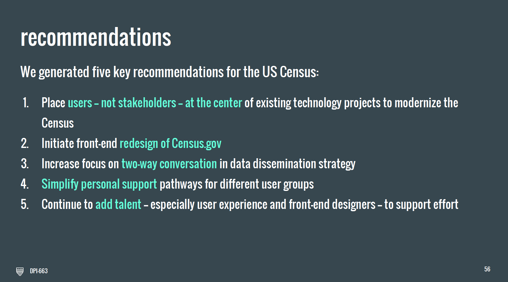 The above shows our five policy recommendations, informed by user research and conversations with our colleagues at the Census Bureau