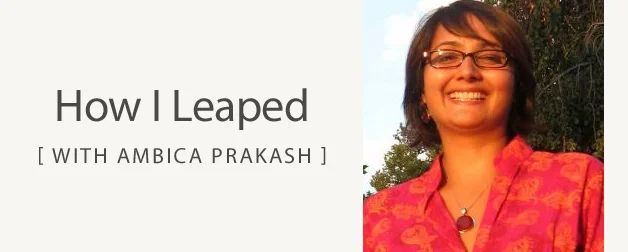 How I Leaped: Three leaps and counting