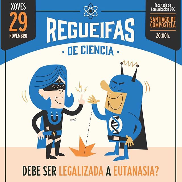 Volve #regueifasdeciencia cun debate sobre a eutanasia.
29/11/2018, 20 h Na facultade de Comunicaci&oacute;n da USC ou dende a casa por streaming ou &aacute; carta
&mdash;
Vuelve Regueifas de Ciencia con un debate sobre la eutanasia.
#regueifas #regu