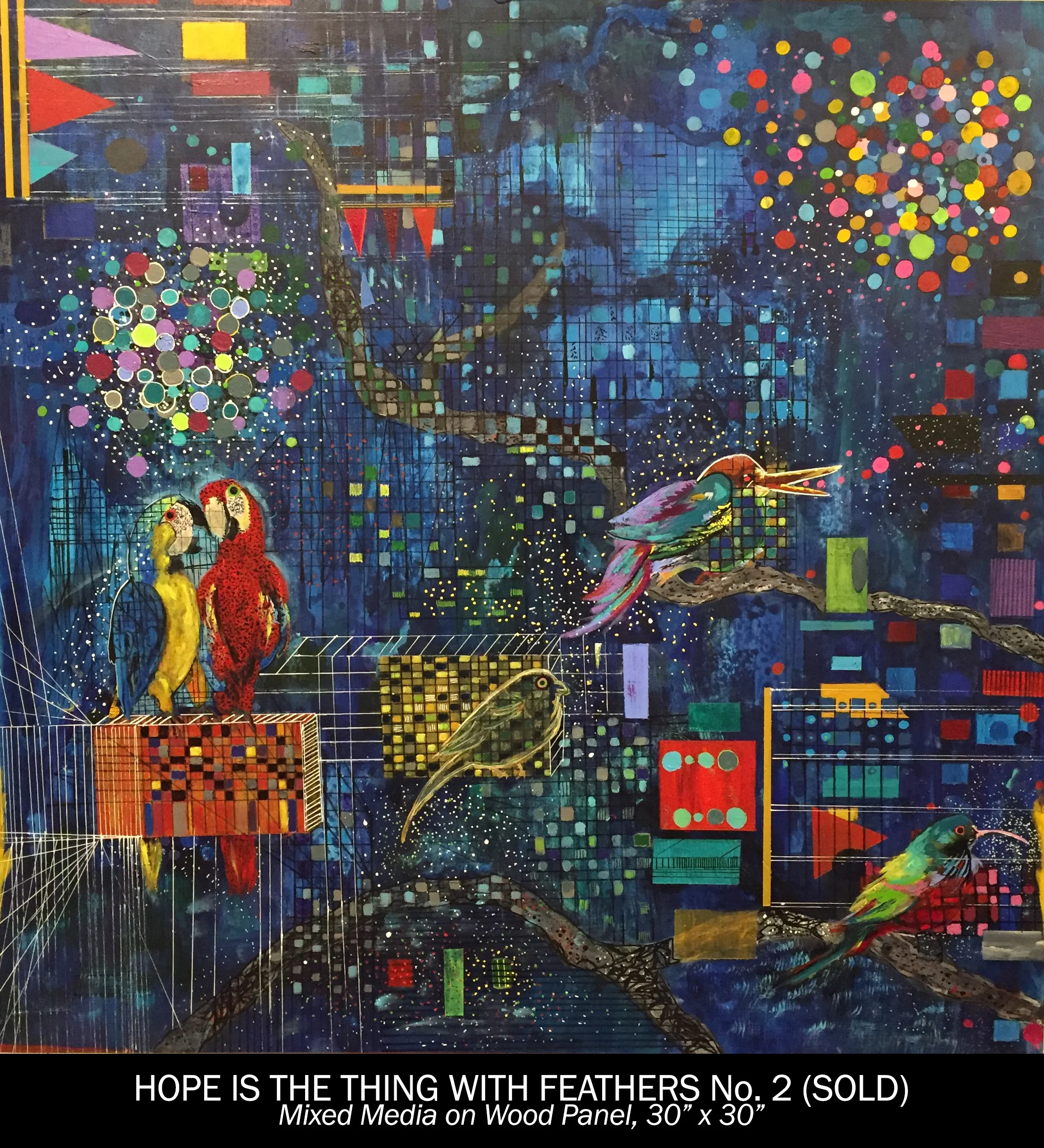 Hope is the Thing with Feathers No. 2 (SOLD)
