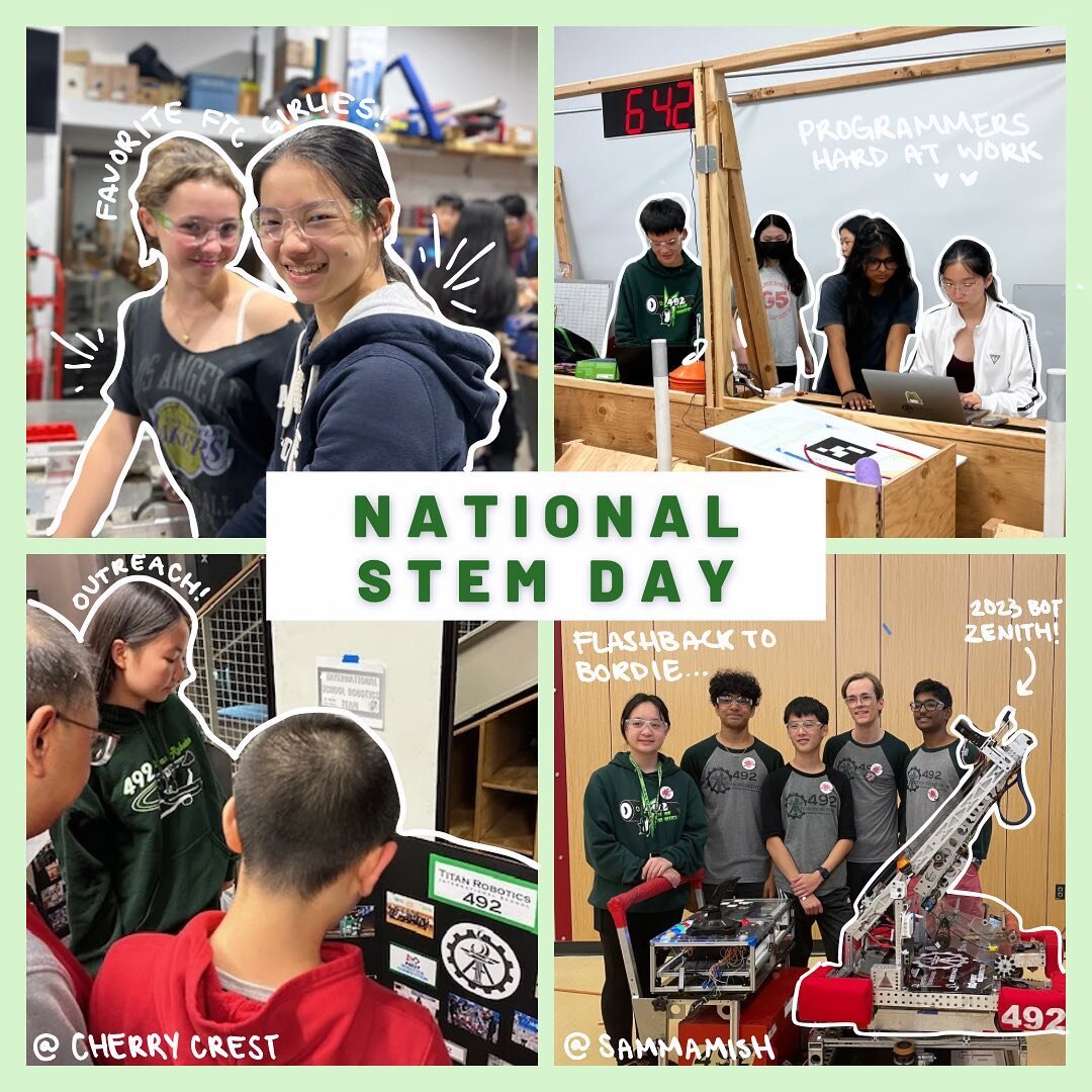 Happy National STEM Day! Over the past year, we&rsquo;ve achieved so much&mdash; whether that&rsquo;s through competition, outreach events at local schools, our three teams (FRC, FTC, and FLL), advocacy day, or even just learning with our titan famil