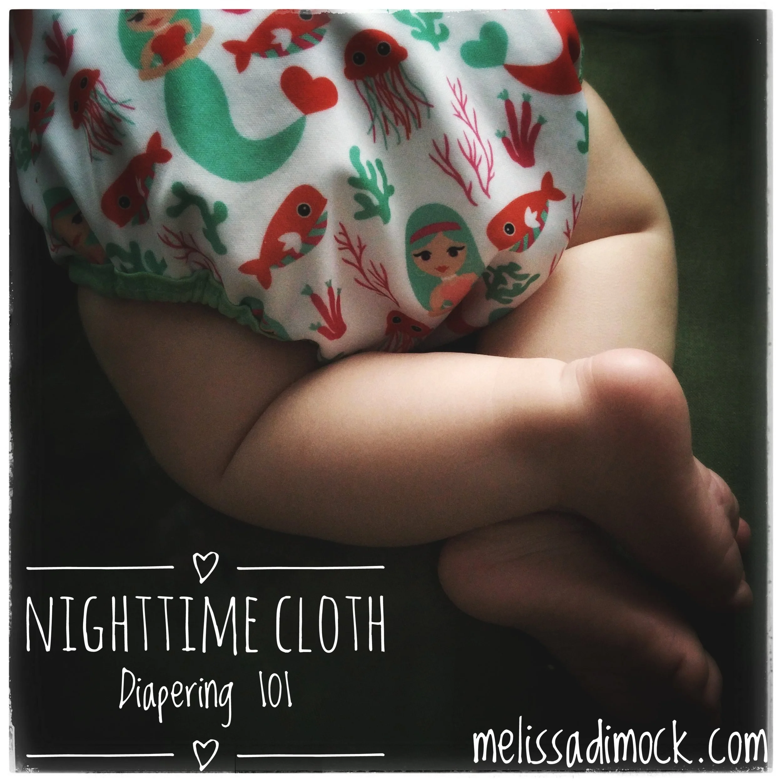 Nighttime Cloth Diapering 101