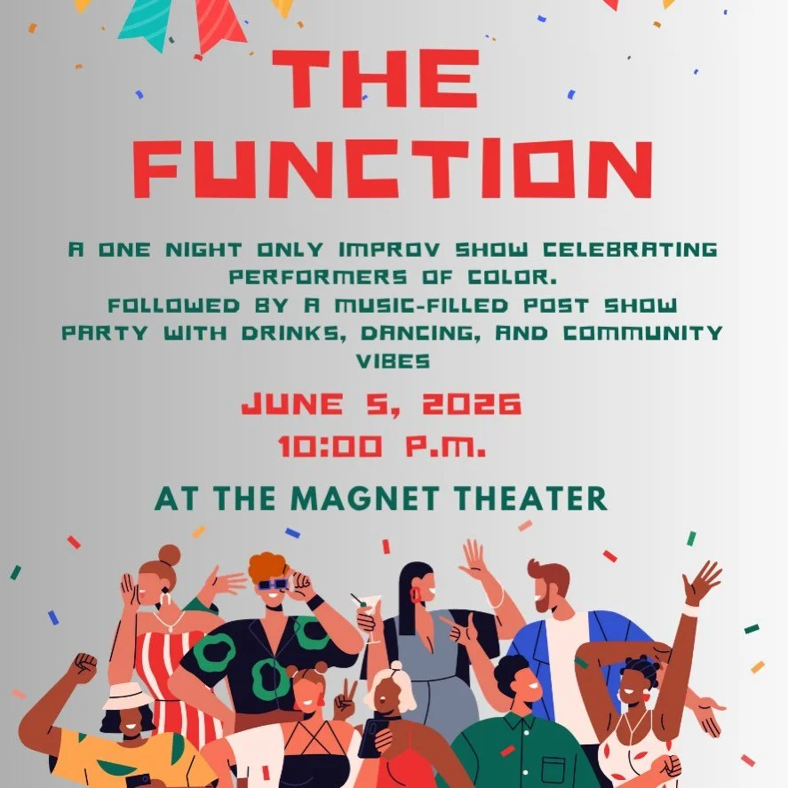 Friday 6/5 @ 10pm @magnettheater #bipoc show + party all are welcomed 🔗 in bio #nyc  #improv #comedy