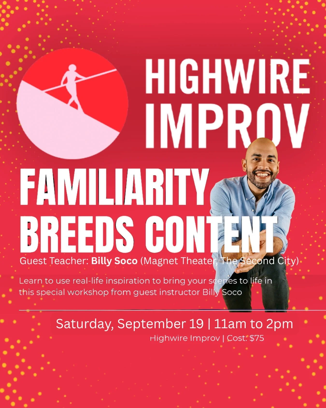 #baltimore and #dmv improvisers! I will be guest teaching at @highwireimprov on September 19 @ 11a

Familiarity Breeds Content is a workshop perfect for improvisers at all levels looking to build scenes using less invention while gaining more specifi