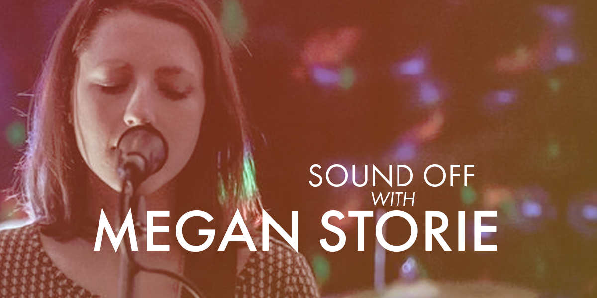 Sound Off with Megan Storie