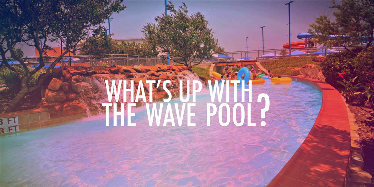 What's Up with the Wave Pool?
