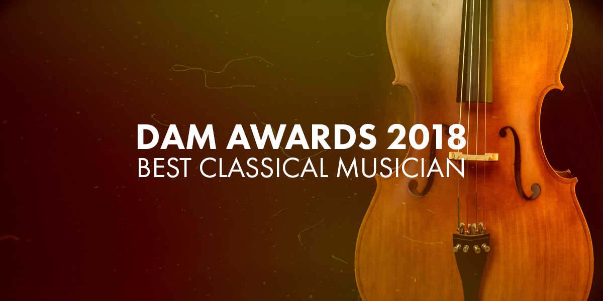 DAM AWARDS 2018: Best Classical Musician