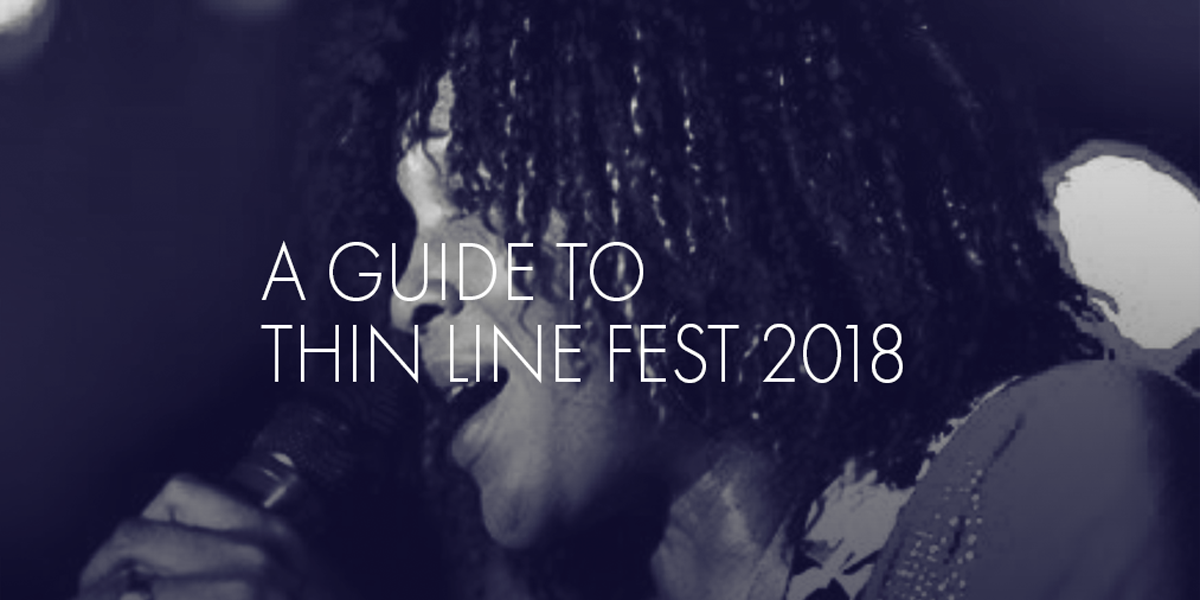 A Guide to Thin Line Fest 2018