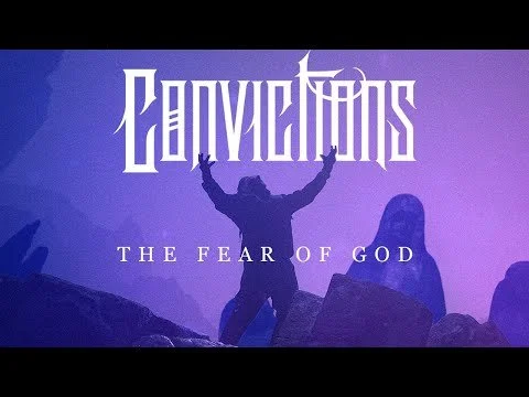 Convictions - The Fear Of God (Official Music Video)