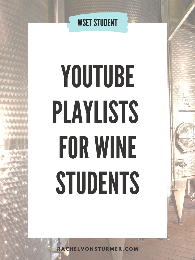 YOUTUBE PLAYLISTS FOR WINE STUDENTS
