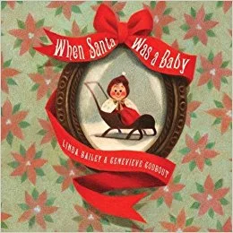 December 2017- When Santa was a Baby.jpg