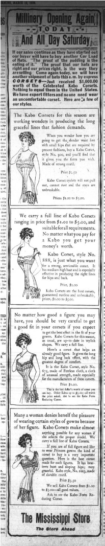  Williams, E. K. Temple Daily Telegram (Temple, Tex.), Vol. 2, No. 98, Ed. 1 Friday, March 12, 1909, newspaper, March 12, 1909; Temple, Texas.(https://texashistory.unt.edu/ark:/67531/metapth474305/m1/2/?q=corset: accessed June 4, 2019), University of