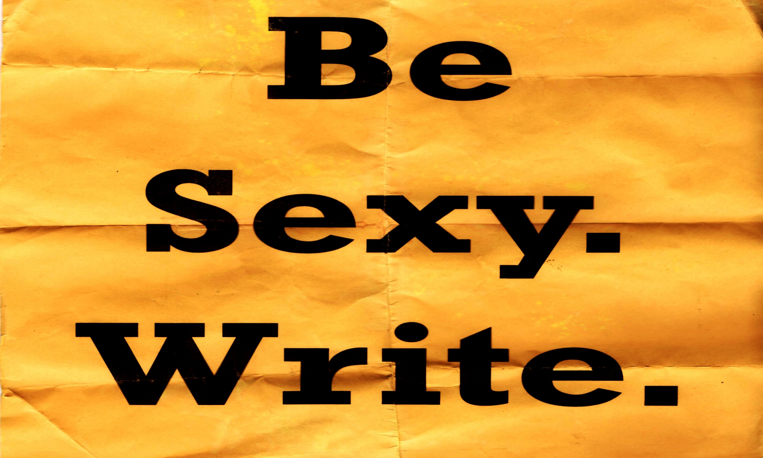 Be Sexy. Write..jpg