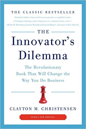 The Innovator's Dilemma - Clayton M. Christensen