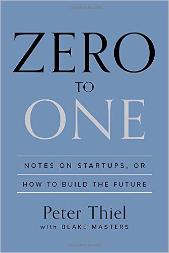 Zero to One - Peter Thiel