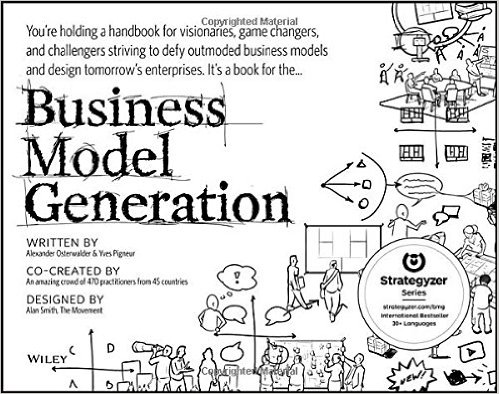 Business Model Generation - Alexander Osterwalder 