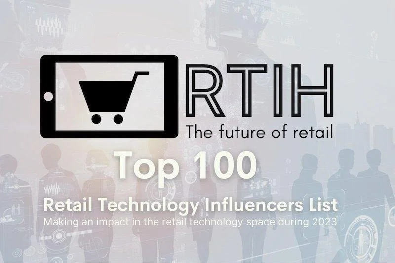Retail Tech Innovation Hub Announces 2022 Top 50 Retail Technology Influencers