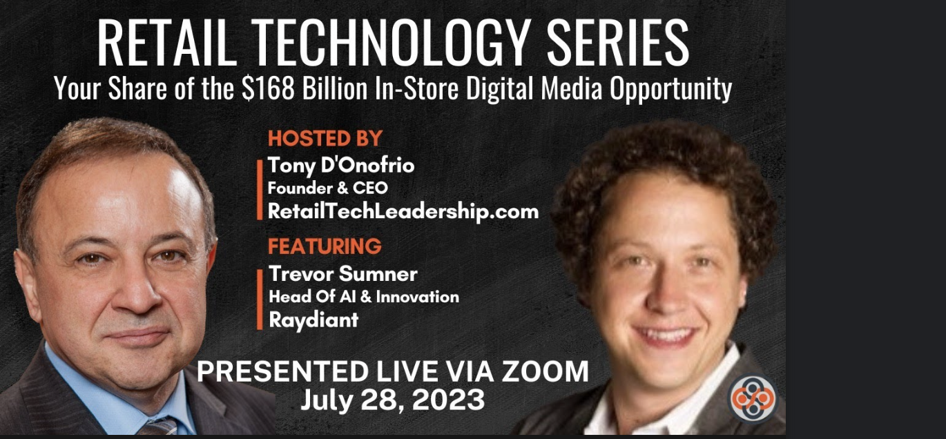 Conversations On Retail -  Retail Technology Series - Your Share of the $168 Billion In-Store Digital Media Opportunity