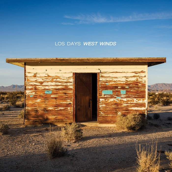 Los Days: West Winds - 2022