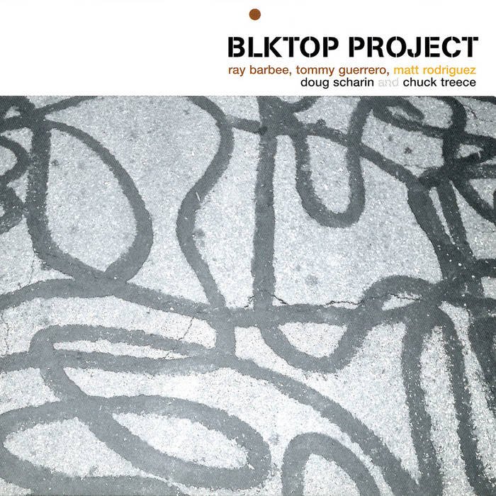 Blktop Project: Blktop Project - 2007