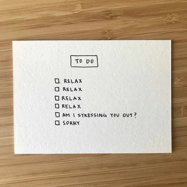 TO DO - RELAX