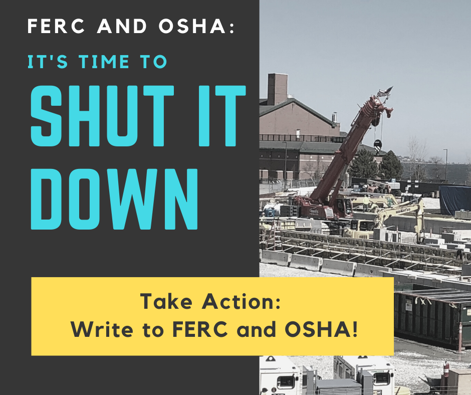 Action Item: Send Another Letter to FERC and OSHA