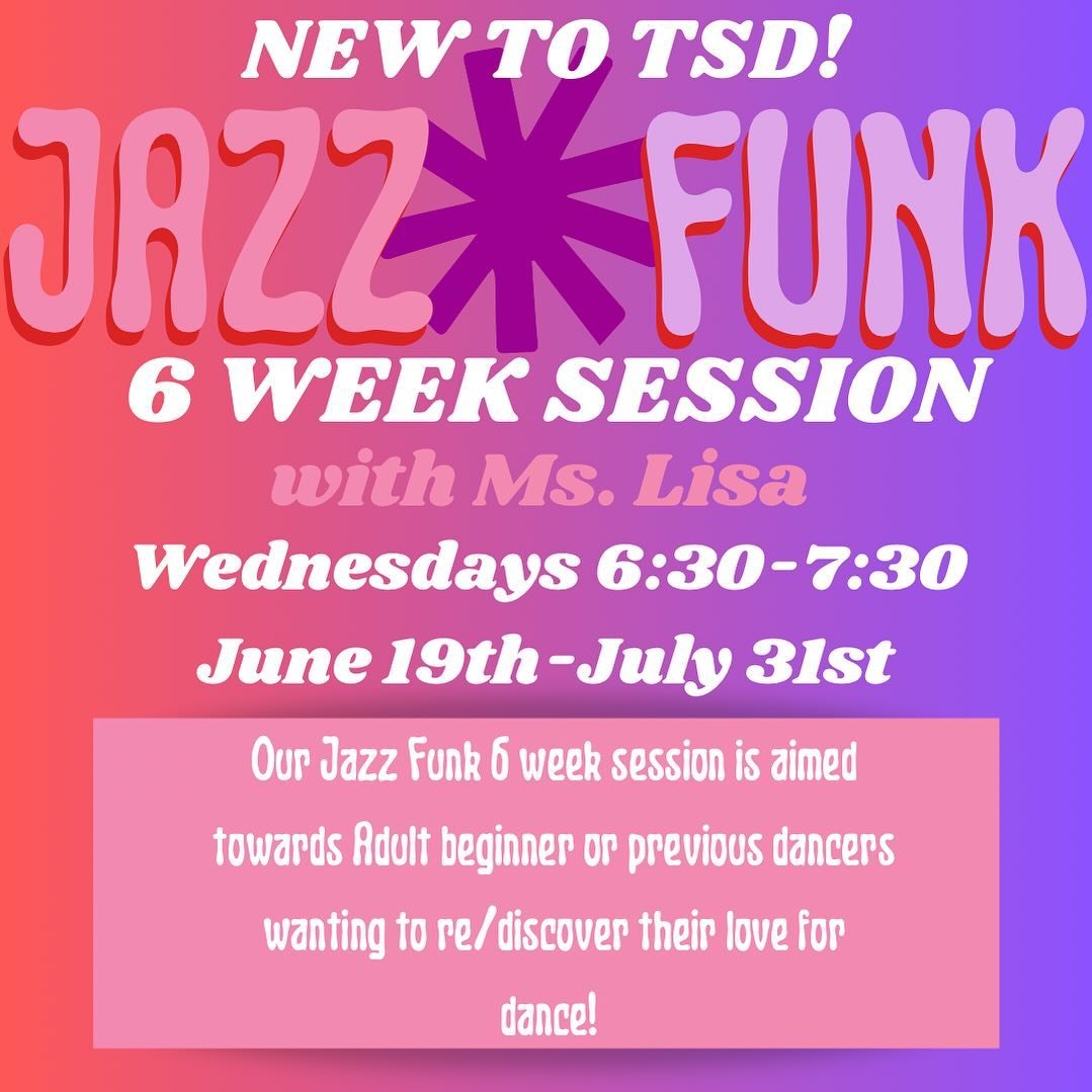 We are excited to announce our Jazz Funk 6 Week session for ADULTS! 

This 6 week session is designed for beginner and previous dancers who are looking to re/discover their love of dance! Come dance with us this summer!!! 

Register for the full sess