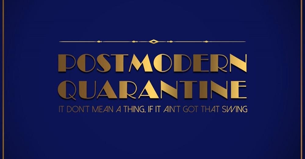 POSTMODERN JUKEBOX QUARTANTINE CONCERT