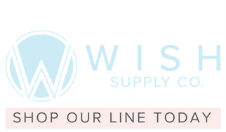 Wish Supply Co Shop Our Line Today