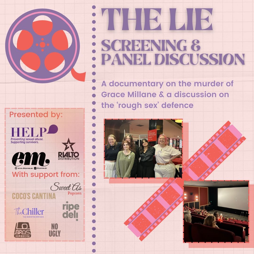This Monday for Rape Awareness Week the team worked in conjunction with Help and Rialto Cinemas to show a screening of The Lie, a documentary on Grace Millane&rsquo;s case, and host a panel on the &lsquo;rough sex&rsquo; defence. 
We had a host of wo