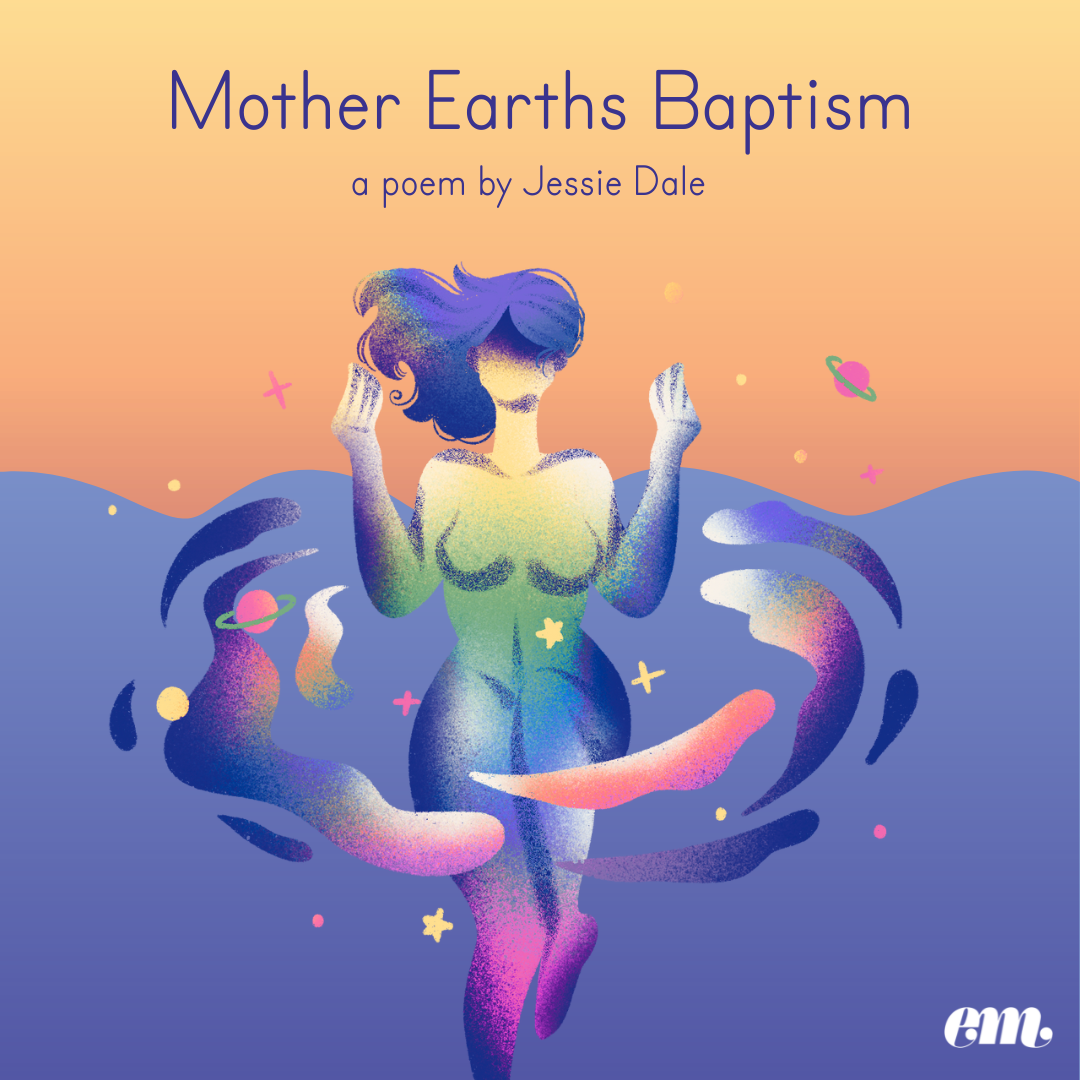 Mother Earths Baptism