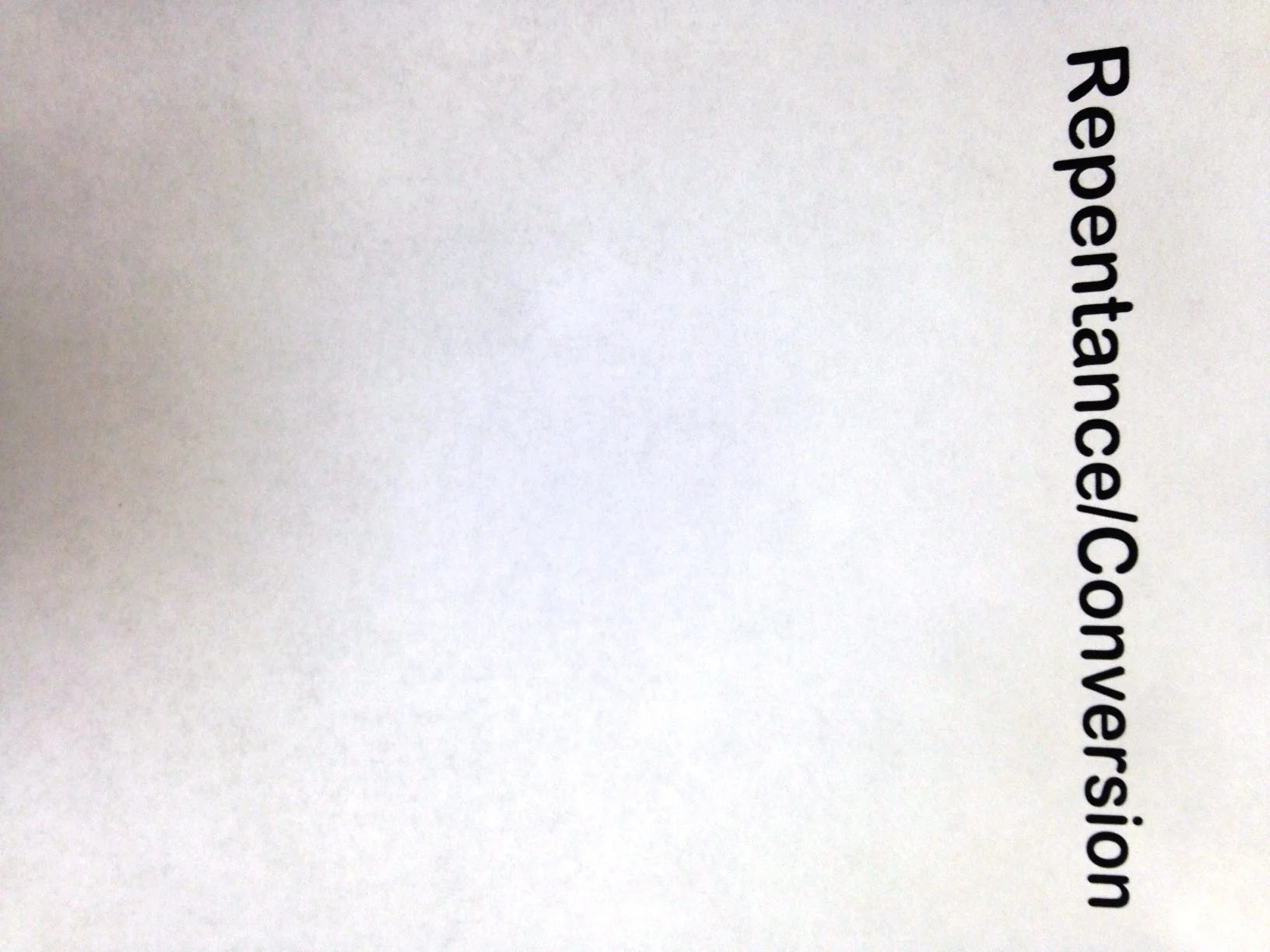 Word Key Study:  REPENTANCE-CONVERSION (audio)