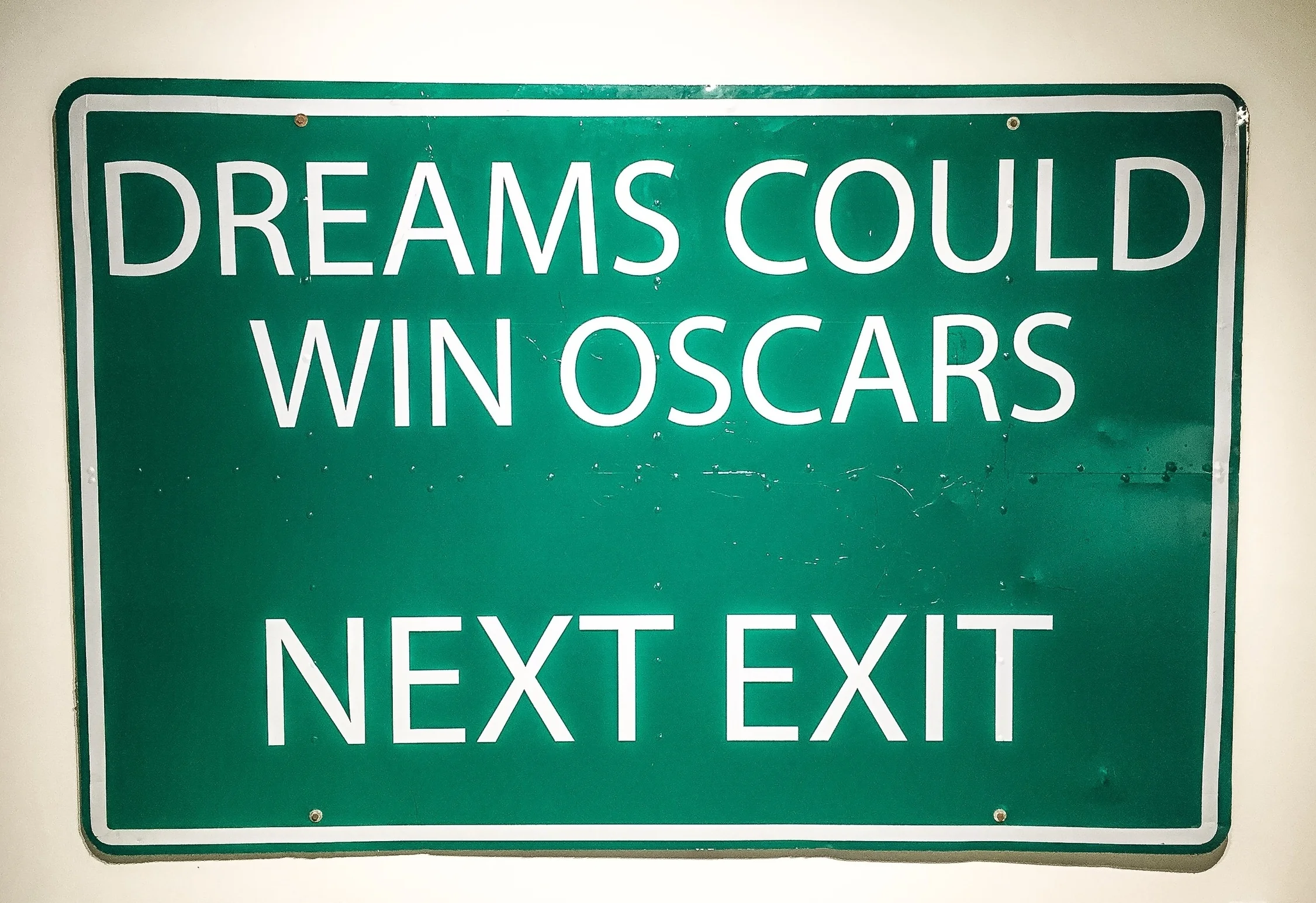 Dreams Could Win Oscars. $10,000
