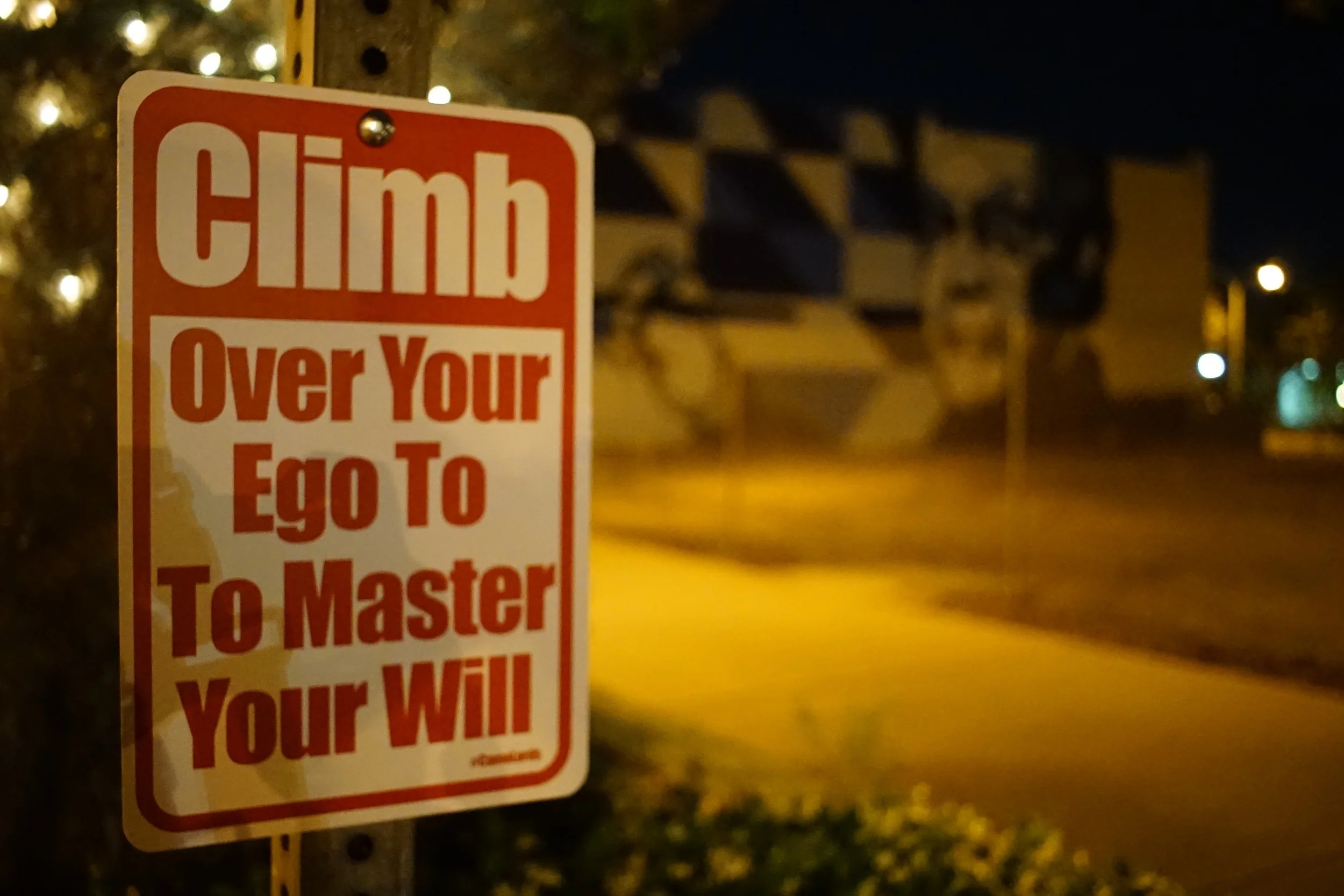 Climb Over Your Ego To Master Your Will