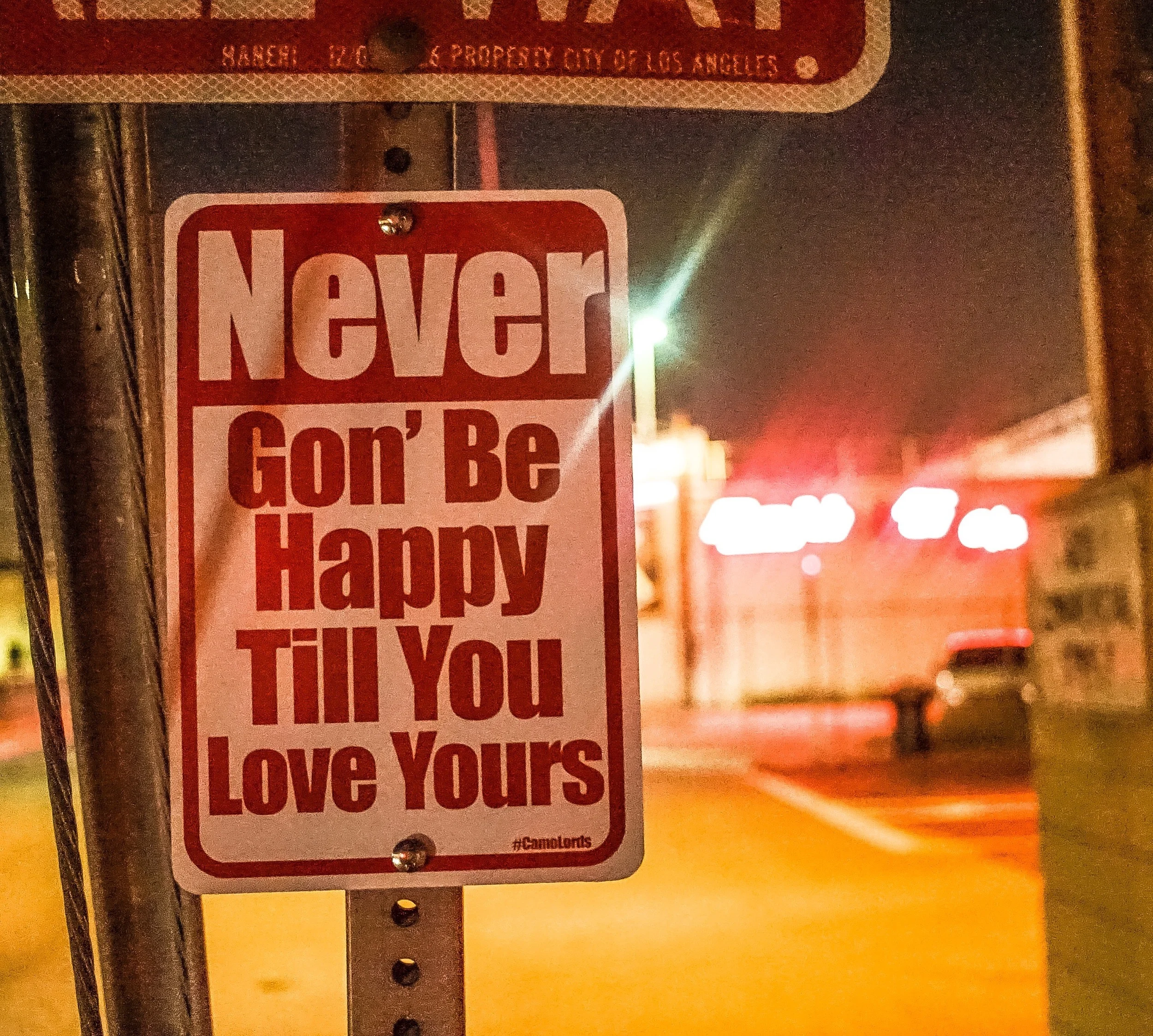 Never Gon' Be Happy Till You Love Yours