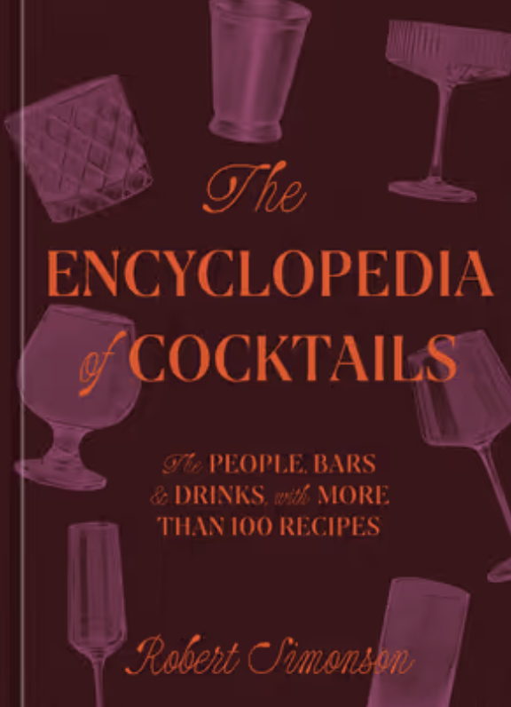 The Encyclopedia of Cocktails