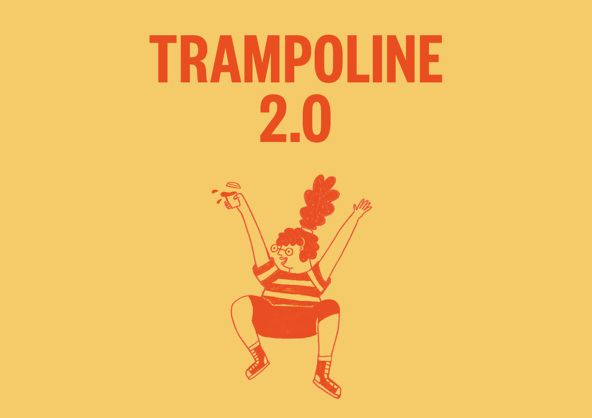 TRAMPOLINE 2.0