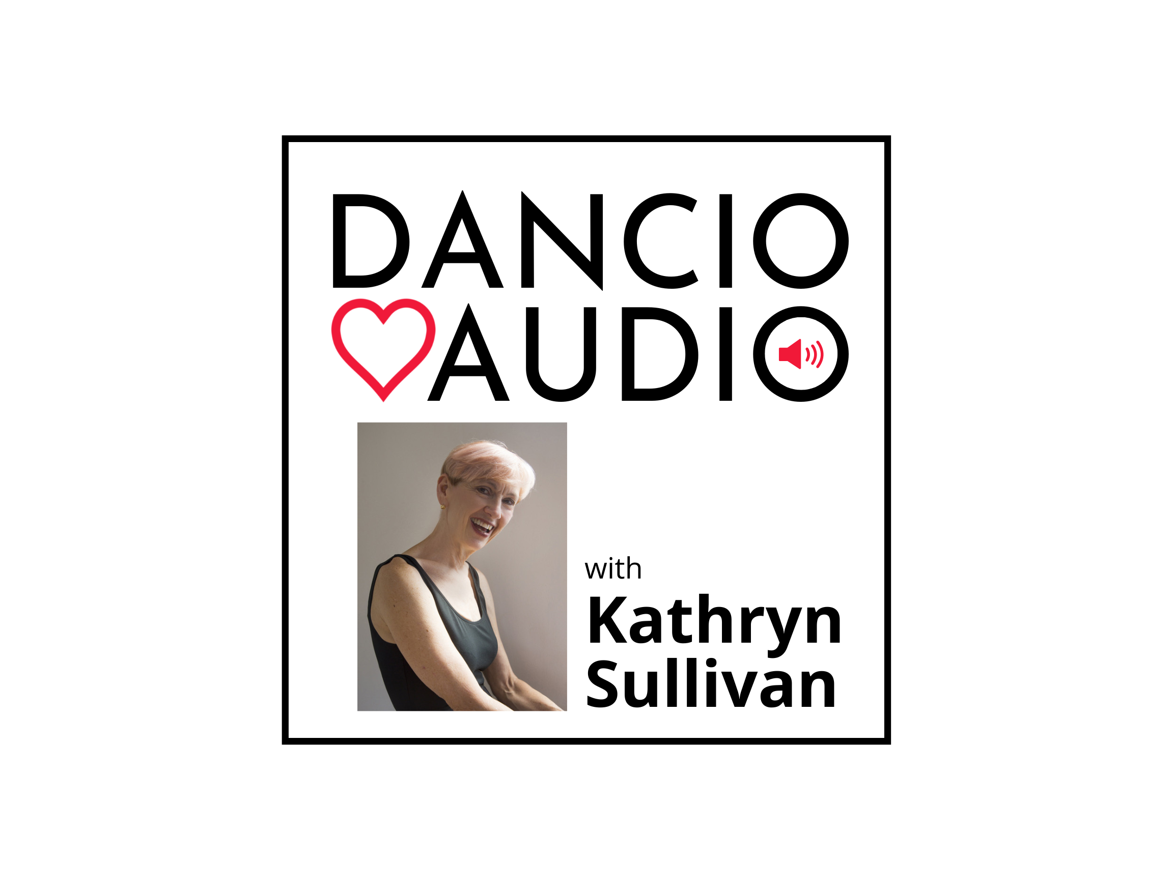 Audio Ballet with Kathryn Sullivan (Copy)